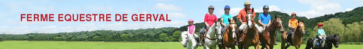 FERME EQUESTRE DE GERVAL